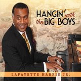 Lafayette Harris Jr Hangin With The Big Boys